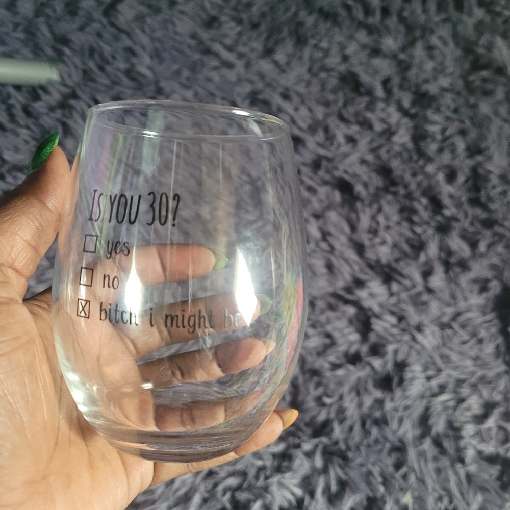 Funny 30th Birthday Stemless Wine Glass